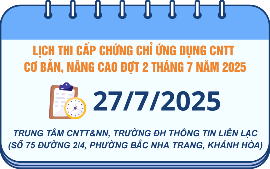 Thông báo tổ chức kỳ thi cấp chứng chỉ CNTT cơ bản và nâng cao ngày 27/7/2025